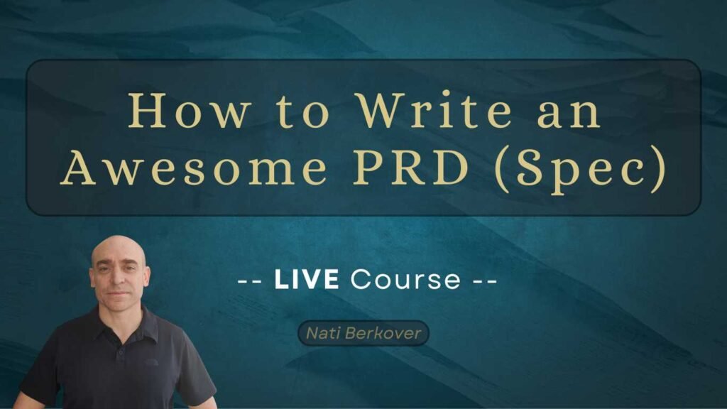 How to write a PRD Live course